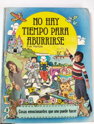 Libro "No hay tiempo para aburrirse".