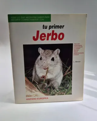 "Tu primer Jerbo" - Guía de cuidados (L. Mervan)