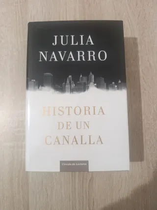 Historia de un canalla.
