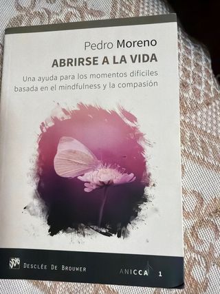 Abrirse a la vida : una ayuda para los momentos...