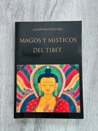 Libro Magos y místicos del Tíbet de Alexandra Neel