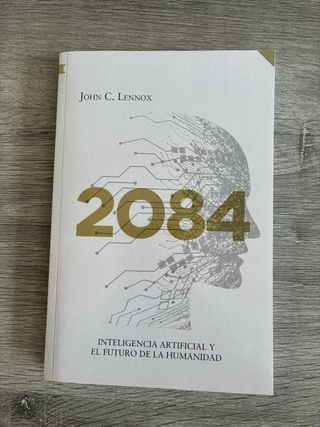 Libro 2084 de John C. Lennox