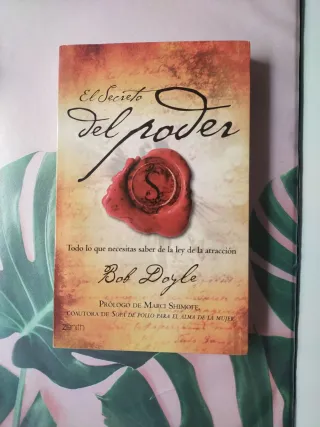 El secreto del poder: Todo lo que necesitas sab...
