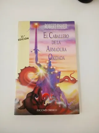 El Caballero De la Armadura Oxidada (Coleccion ...