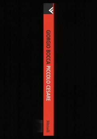 Giorgio Bocca: PICCOLO CESARE (Silvio Berlusconi)