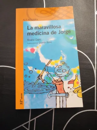 LA MARAVILLOSA MEDICINA DE JORGE (Spanish Edition)