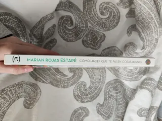 Cómo hacer que te pasen cosas buenas: Entiende ...