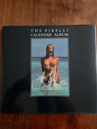 The Pirelli Calendar Album The First Twenty-fiv...