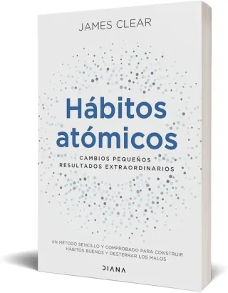 Libro Hábitos Atómicos, de James Clear