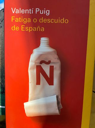 Fatiga o descuido de España