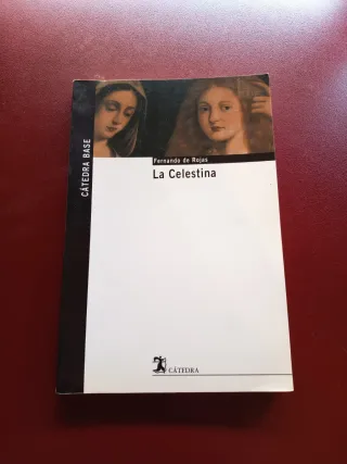 La Celestina (Catedra Base)