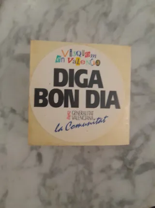 Visquem en Valencia Diga Bon Dia