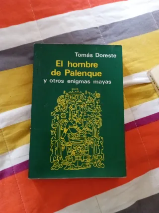 El hombre de Palenque y otros enigmas mayas