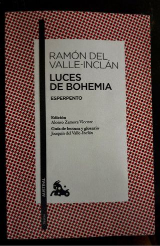 Luces de Bohemia: Esperpento. Edición de Alonso...