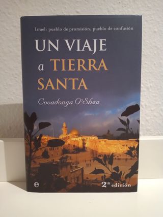 Un viaje a tierra Santa de COVADONGA O SHEA