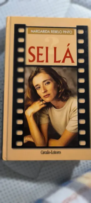 Romance de Margarida Rebelo Pinto. "Sei lá".