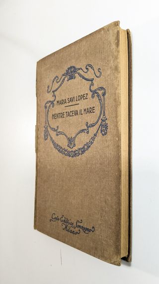 Mentre taceva il mare Savi Lopez Sonzogno