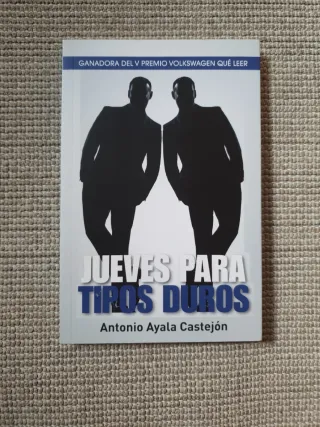 Jueves para tipos duros - Antonio Ayala Castejón