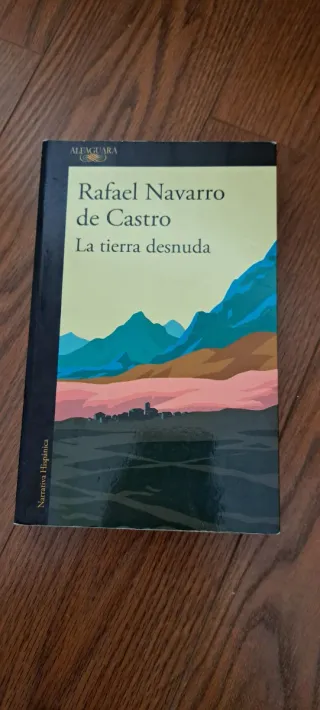 La tierra desnuda / The Bare Earth (Spanish Edi...