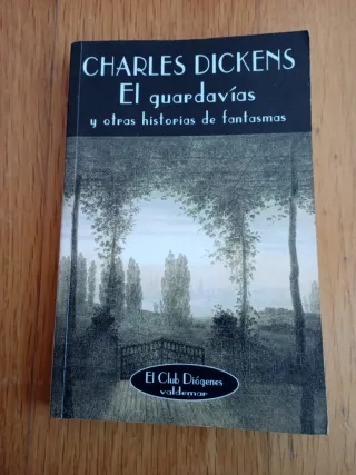 El guardavías: Y otras historias de fantasmas (...