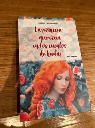 La princesa que creía en los cuentos de hadas (...