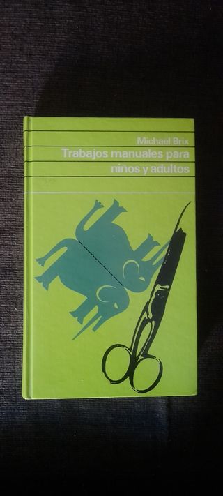 Trabajos manuales para niños y adultos