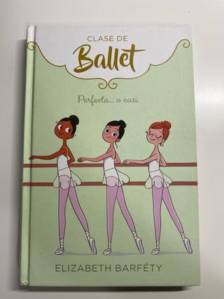 Libros Clase de Ballet Elizabeth Barfety