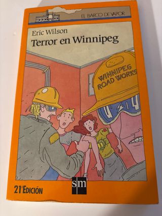 Terror en Winnipeg (El Barco De Vapor: Serie Na...
