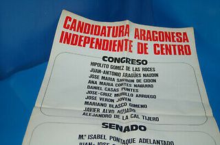 CARTEL. ELECTORAL Candidatura aragonesa independiente del centro ARAGÓN