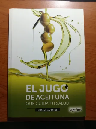 El jugo de aceituna que cuida tu salud