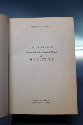 Antiguo diccionario de Medicina Alemán – Español y viceversa.