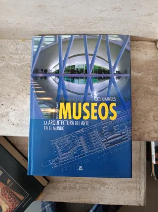 Los Grandes Museos La Arquitectura del Arte en ...