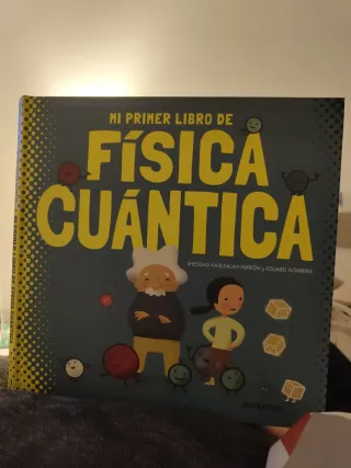 Mi primer libro de Física Cuántica (Spanish Edi...