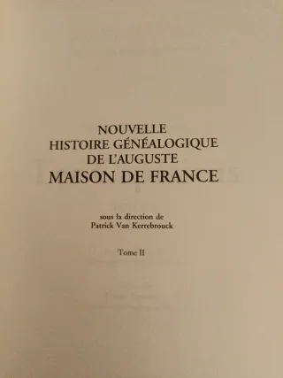 Nouvelle Histoire Genealogique De L'auguste Mai...