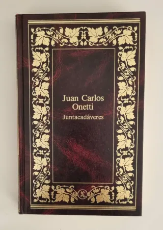 Libro: Juntacadáveres - Juan Carlos Onetti