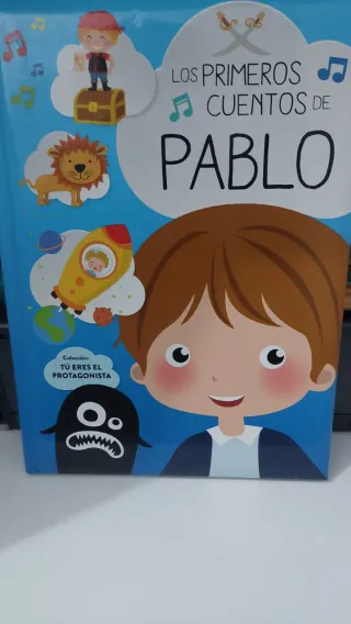 Los primeros cuentos de: PABLO (Spanish Edition)