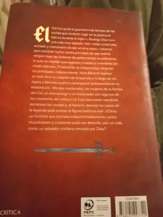 El Cid: Vida y leyenda de un mercenario medieval