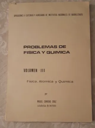 Problemas de Física y Química. Oposiciones secund.
