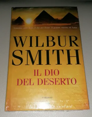 Wilbur Smith Il dio del deserto