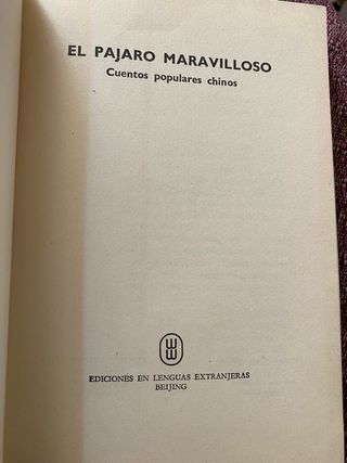 El pájaro maravilloso. Cuentos populares chinos