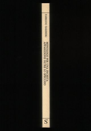 F.Barbieri MONOLOGO PER UNA INCERTA APPARIZIONE...