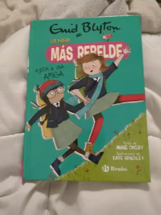 Enid Blyton. La niña más rebelde, 6. La niña má...