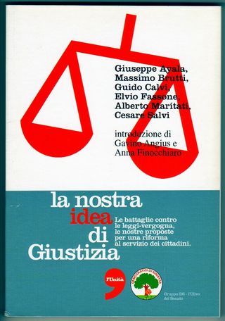 DS-l'Ulivo del Senato: LA NOSTRA IDEA DI GIUSTIZIA