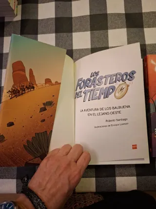 Los Forasteros del Tiempo 1: La aventura de los...