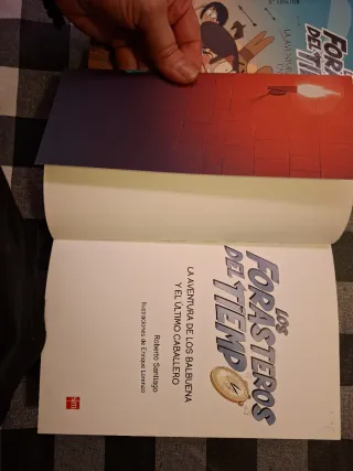 Los Forasteros del Tiempo 2: La aventura de los...