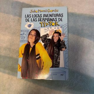 Las locas aventuras de las hermanas de TikTok