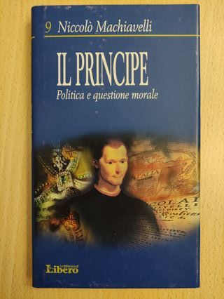 Niccolò Machiavelli: IL PRINCIPE (Testo a fronte)