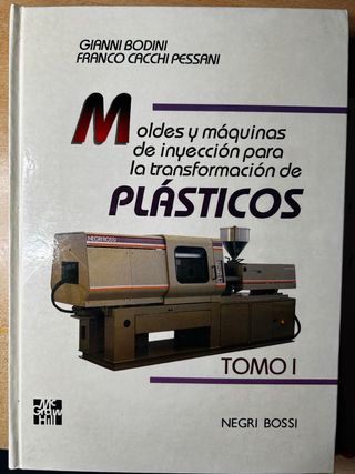Libro Moldes, Maquin. de Inyeccion plásticos T.I
