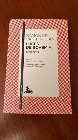 Luces de Bohemia: Esperpento. Edición de Alonso...