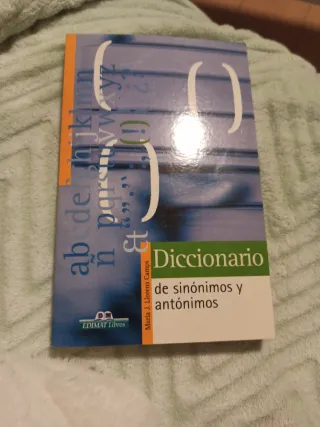 Diccionario de sinónimos y antónimos (Manuales ...